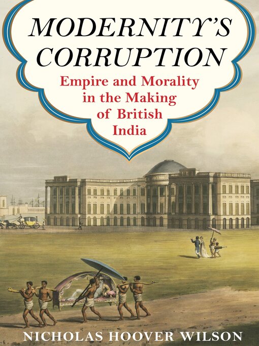 Title details for Modernity's Corruption by Nicholas Hoover Wilson - Available